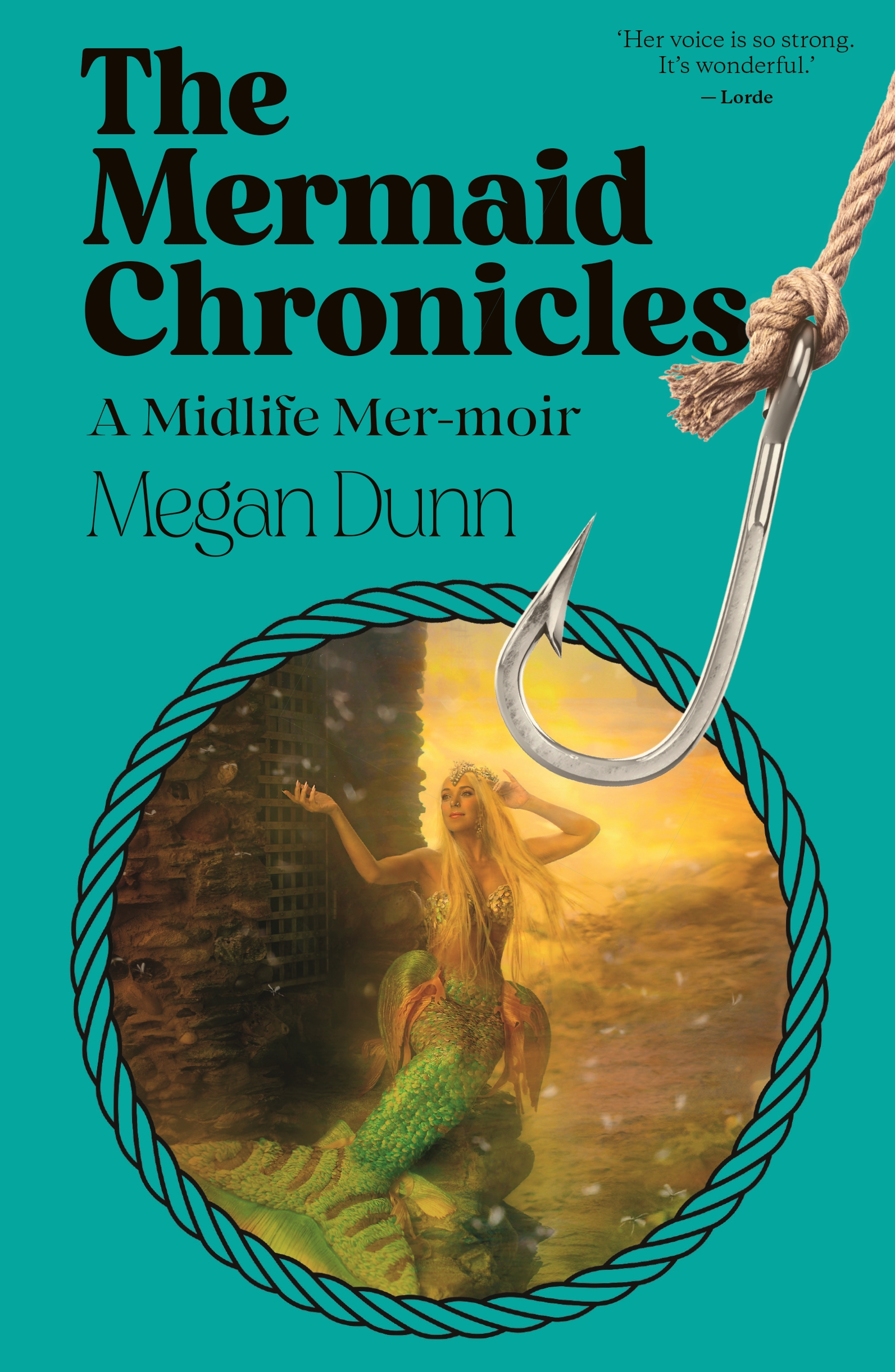 The Mermaid Chronicles: A Midlife Mer-moir