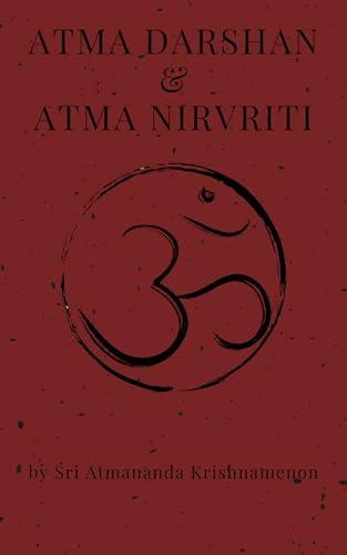 Atma Darshan & Atma Nirvriti