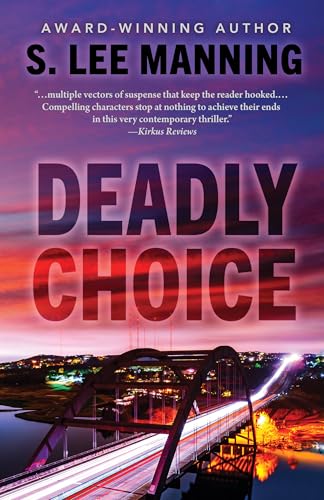 Deadly Choice