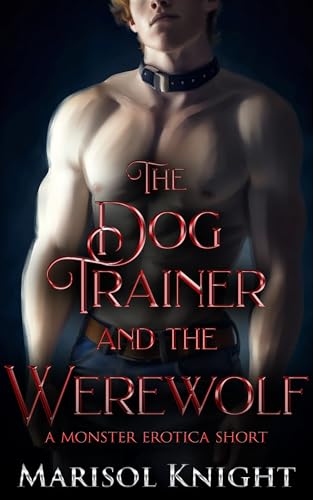 The Dog Trainer and the Werewolf