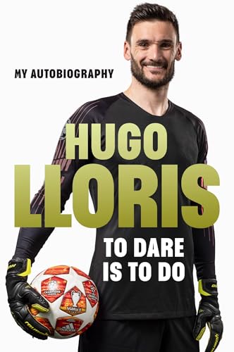 Earning My Spurs: A Life in Football from Nice to LA and Beyond: My Autobiography