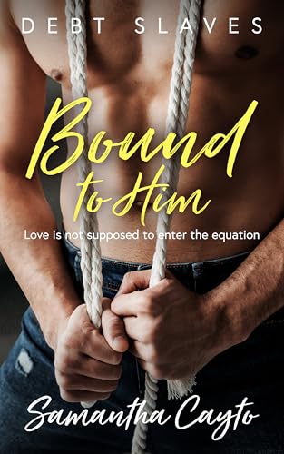 Bound to Him