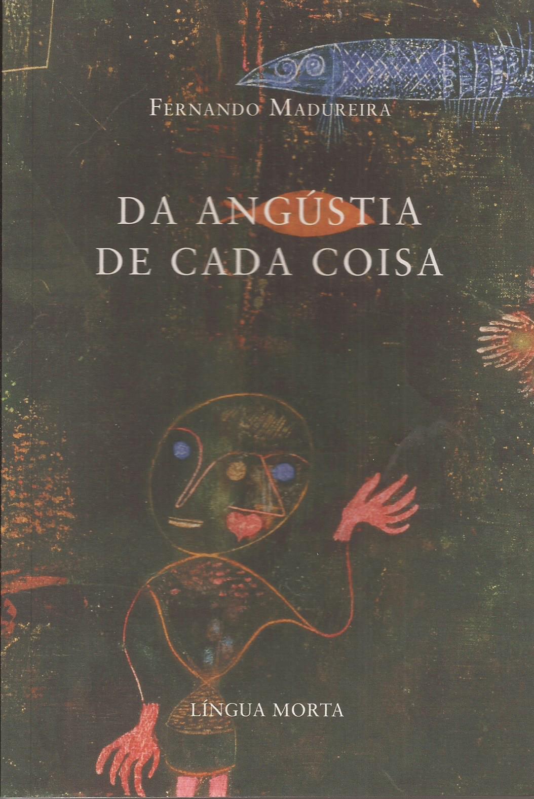 Da Angústia de Cada Coisa
