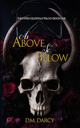 As Above, So Below (The Fated Celestials Trilogy Book 1)
