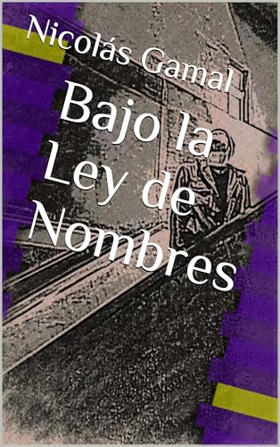 Bajo la Ley de Nombres