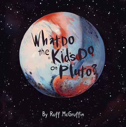 What Do the Kids Do on Pluto?