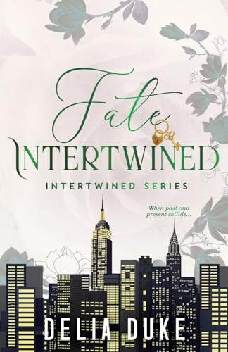 Fate Intertwined: An Urban Contemporary Romance