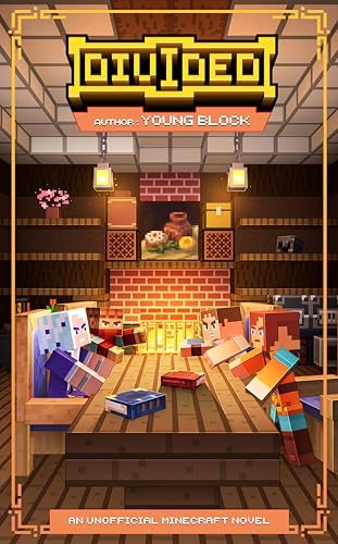 Divided: An Unofficial Minecraft Novel