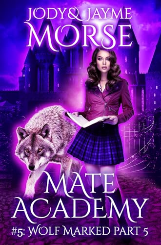 Wolf Marked Part 5