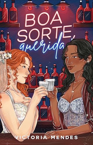 Boa Sorte, Querida!