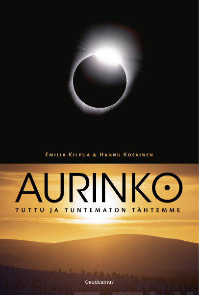 Aurinko - tuttu ja tuntematon tähtemme