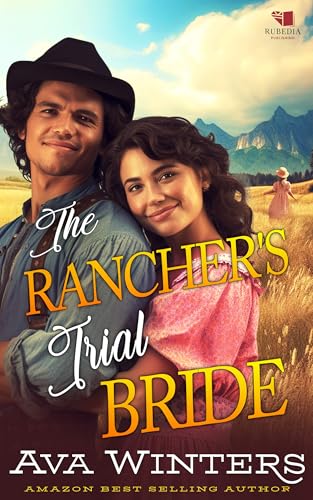 The Rancher's Trial Bride
