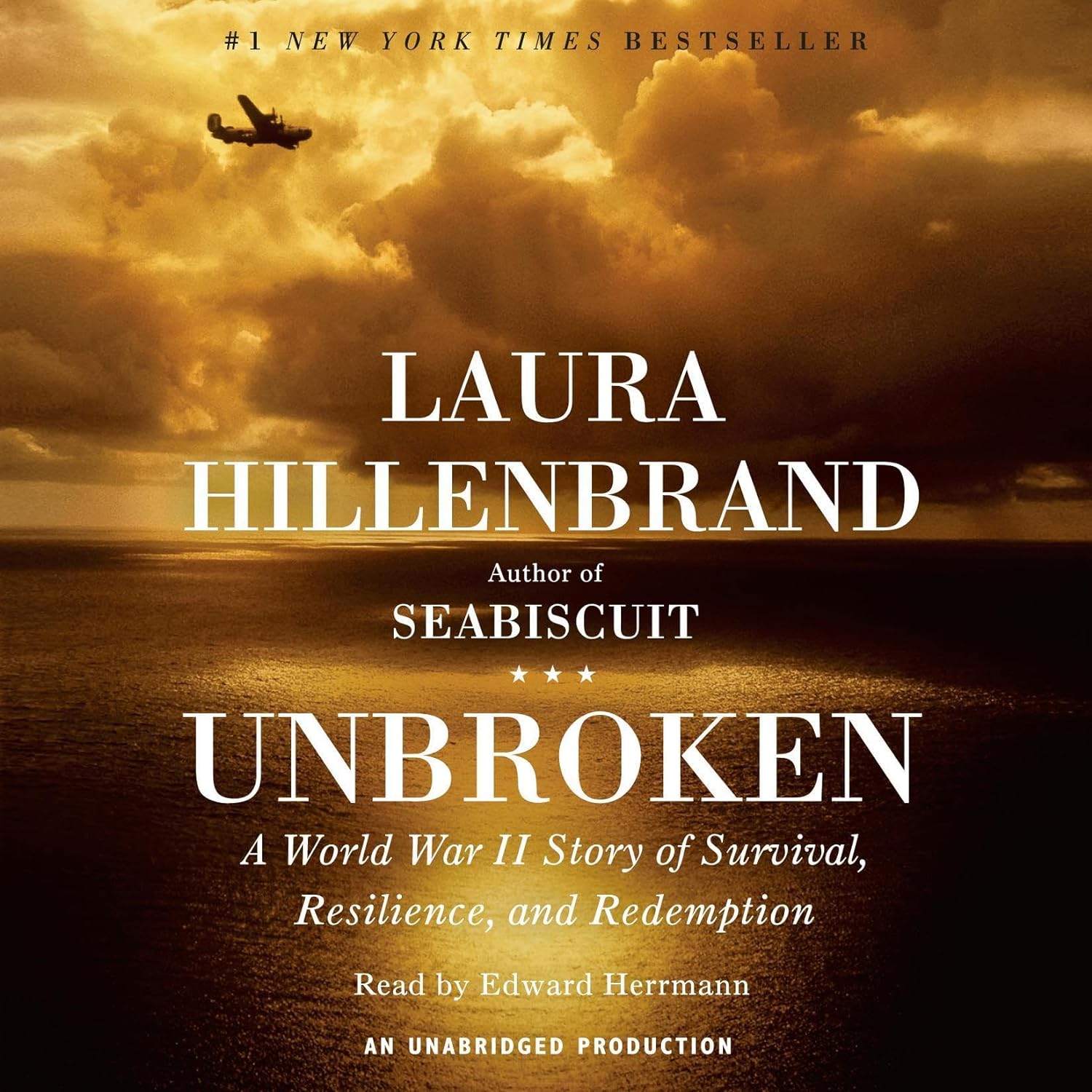 Unbroken: A World War II Story of Survival, Resilience and Redemption