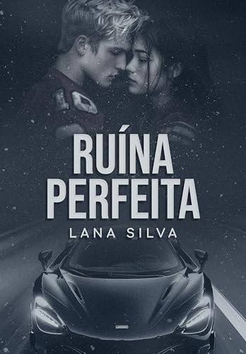 Ruína Perfeita: Arruinada pelo Quarterback (Trilogia Ruína Perfeita Livro 1)