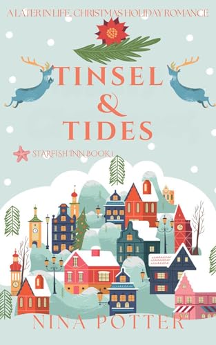 Tinsel & Tides: A Short, Sweet, Later-in-Life Christmas Romance Novella