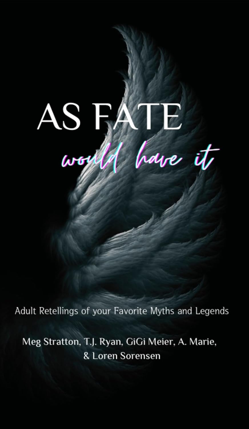 As Fate Would Have It