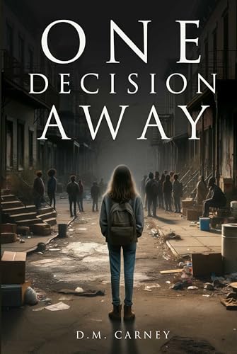 One Decision Away