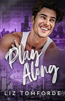 Play Along by Liz Tomforde | Goodreads