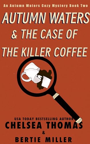 Autumn Waters and the Case of the Killer Coffee