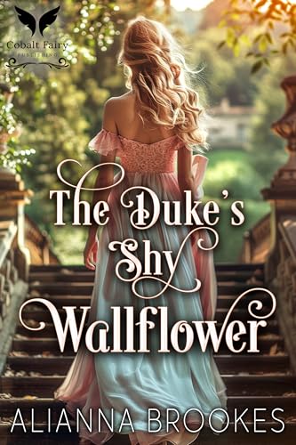 The Duke’s Shy Wallflower: A Historical Regency Romance Novel