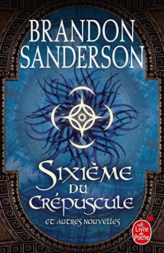 Sixième du crépuscule et autres nouvelles book cover