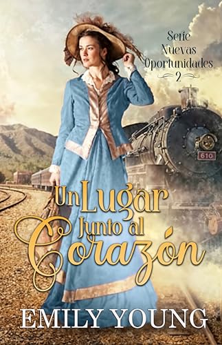 Un lugar junto al corazón (Nuevas Oportunidades nº 2)