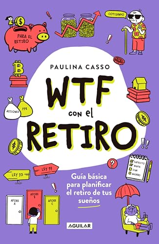 WFT con el retiro: Guía básica para planificar el retiro de tus sueños