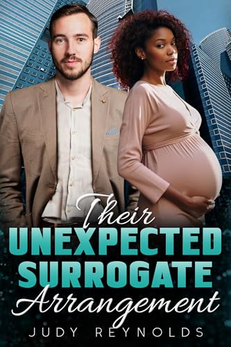 Their Unexpected Surrogate Arrangement