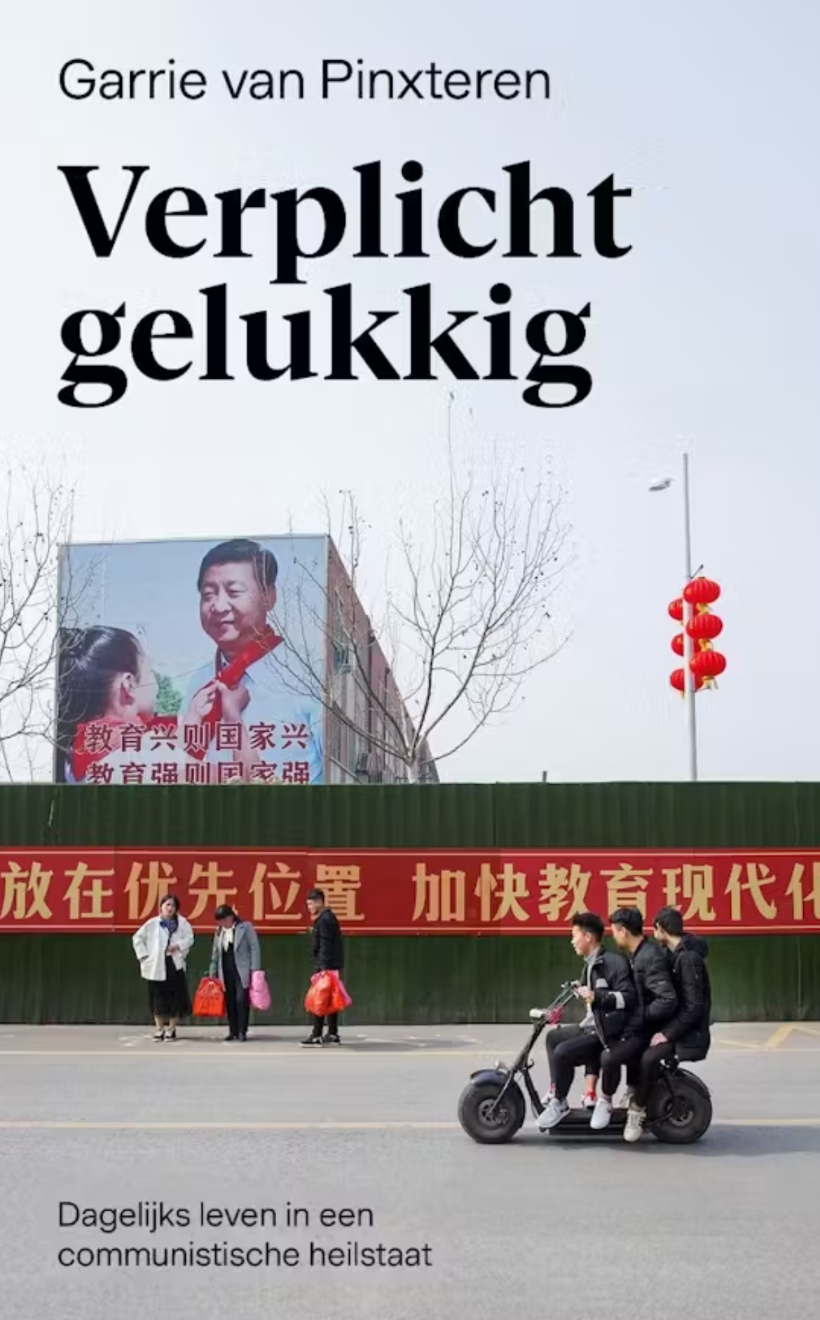 Verplicht gelukkig: Dagelijks leven in een communistische heilstaat
