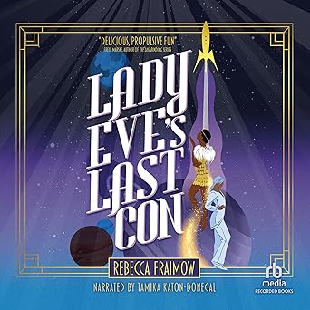 Lady Eve's Last Con