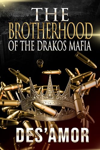 The Brotherhood Of The Drakos Mafia