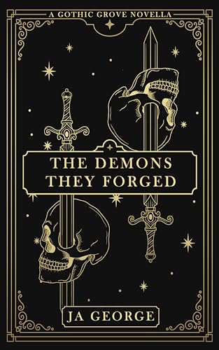 The Demons They Forged: A Gothic Grove Novella