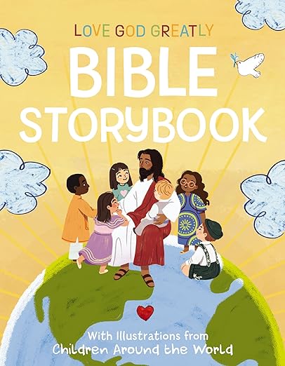 Love God Greatly Bible Storybook