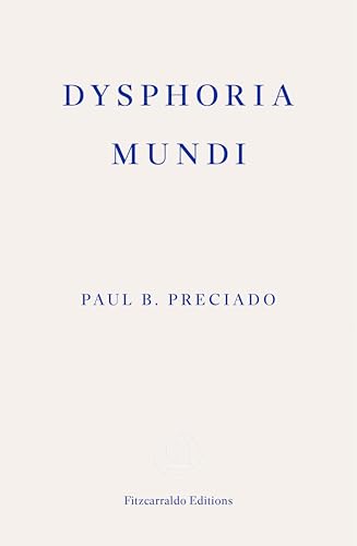 Dysphoria Mundi