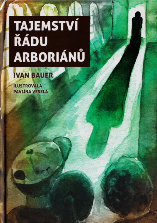 Tajemství řádu arboriánů