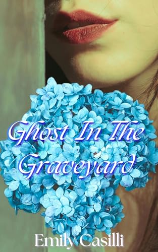 Ghost In The Graveyard