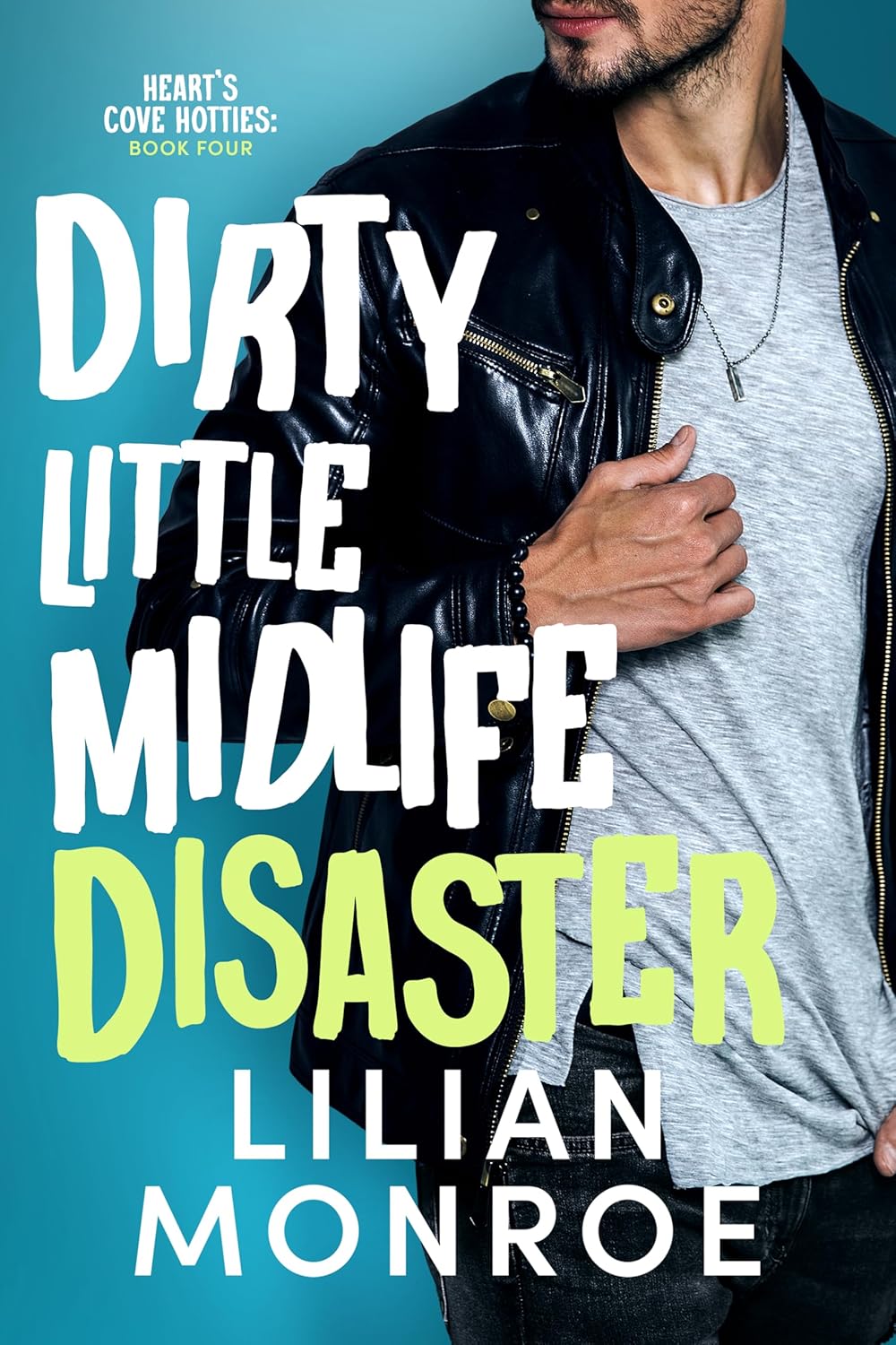 Dirty Little Midlife Disaster
