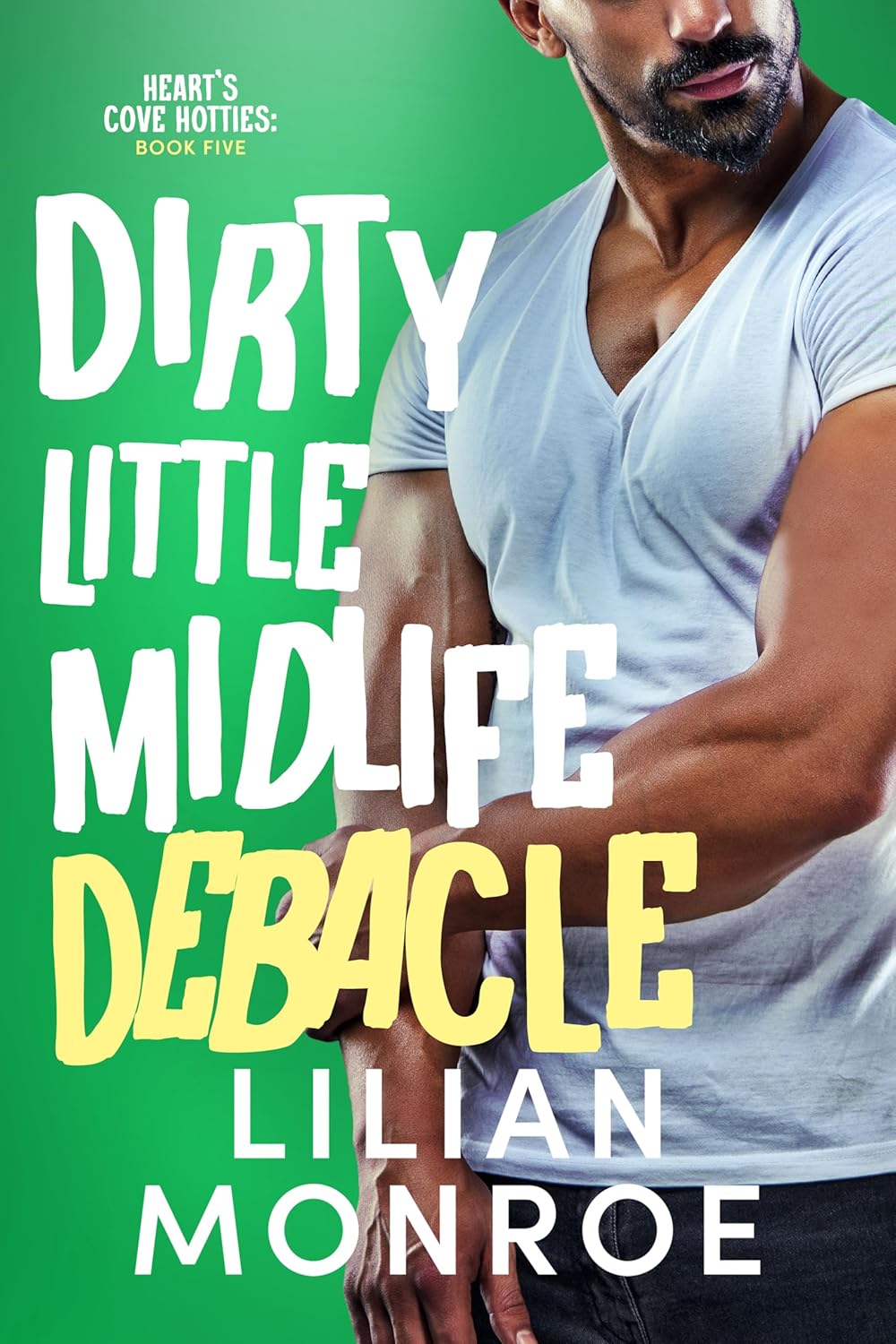 Dirty Little Midlife Debacle