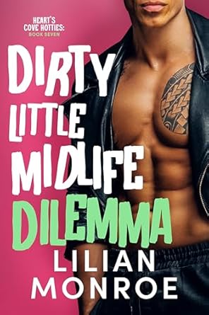 Dirty Little Midlife Dilemma