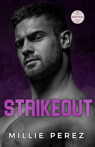 Strikeout (New York Monarchs, #1)