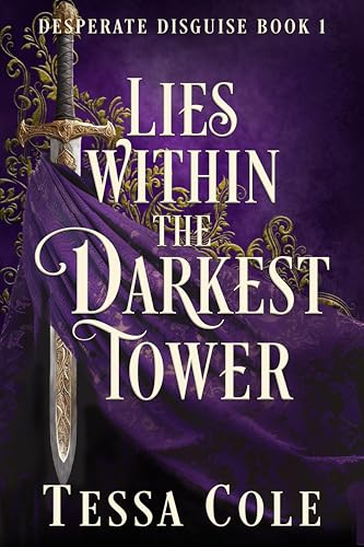 Lies Within the Darkest Tower