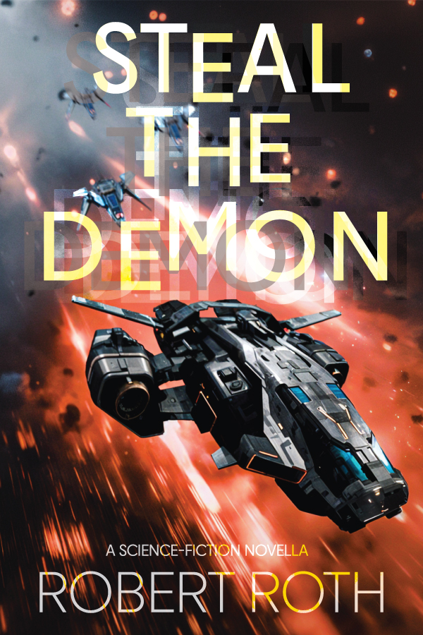Steal the Demon by Robert Roth | Goodreads