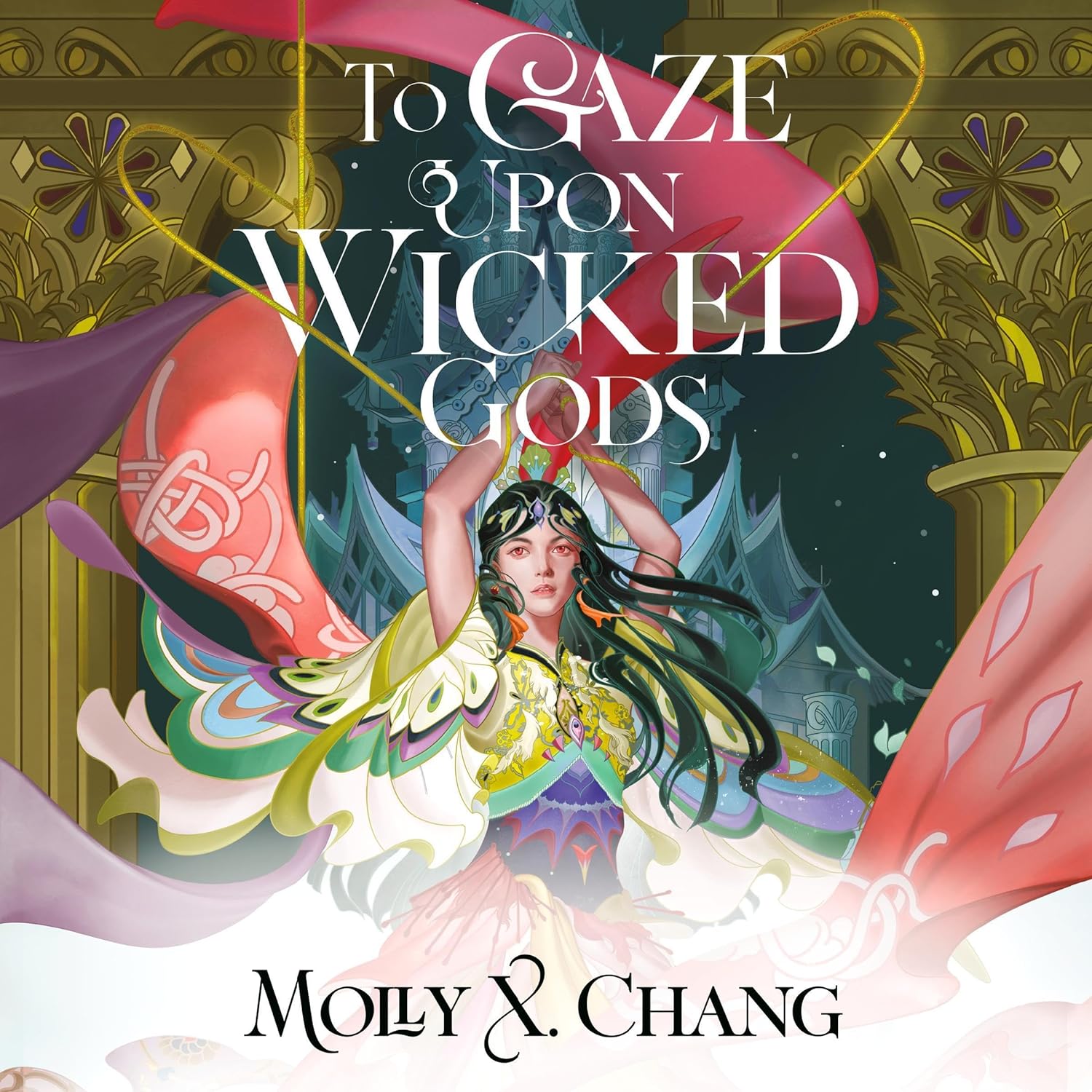 To Gaze Upon Wicked Gods (Gods Beyond the Skies, #1)