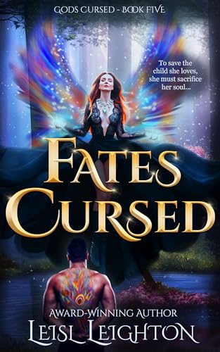 Fates Cursed: Gods Cursed Book 5: A fated mates witchy urban fantasy romance