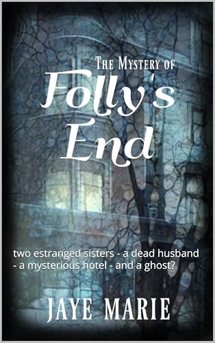 The Mystery of Folly's End