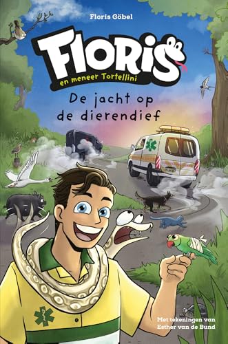De jacht op de dierendief (Floris en meneer Tortellini Book 1)