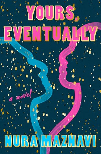 Yours, Eventually: A Novel