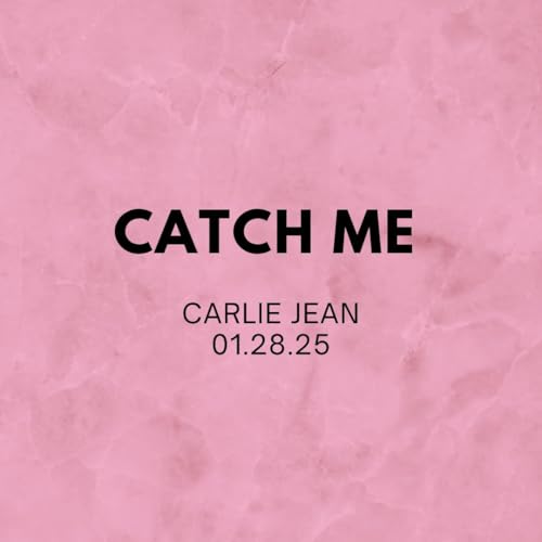 Catch Me