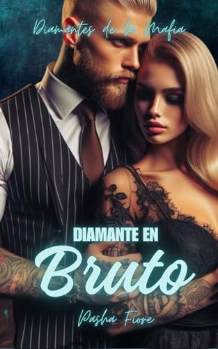 Diamante en Bruto (Diamantes de la Mafia nº 2)