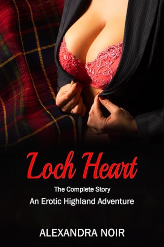 Loch Heart - An Erotic Highland Adventure